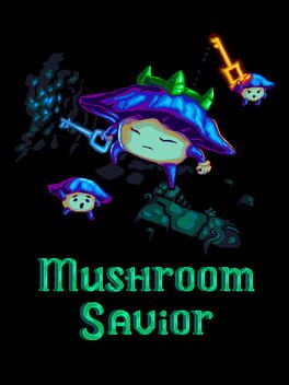 Mushroom Savior Cover