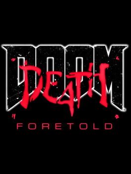 DOOM4: Death Foretold Cover