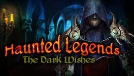 Haunted Legends: The Dark Wishes Cover