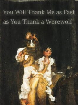 You Will Thank Me as Fast as You Thank a Werewolf Cover