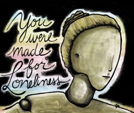 You Were Made for Loneliness Cover