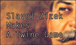 Slavoj Zizek Makes A Twine Game Cover