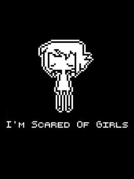 I'm Scared of Girls Cover