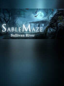 Sable Maze: Sullivan River Cover