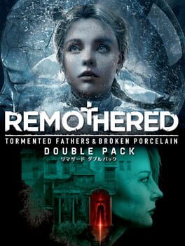Remothered: Tormented Fathers & Broken Porcelain - Double Pack Cover