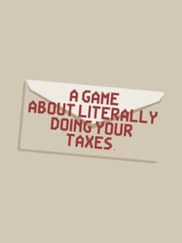 A Game About Literally Doing Your Taxes Cover