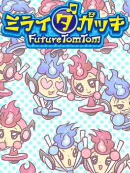 Mirai Dagakki FutureTomTom Cover