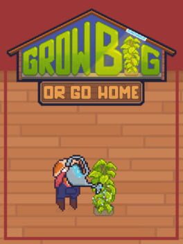 Grow Big (or Go Home)