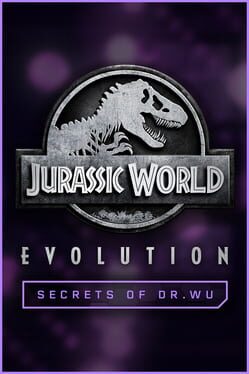 Jurassic World Evolution: Secrets of Dr. Wu Cover