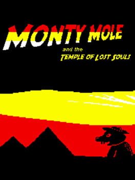 Monty Mole and the Temple of Lost Souls Cover