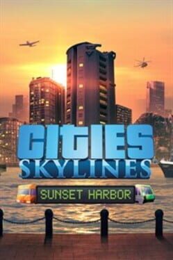 Cities: Skylines - Sunset Harbor Cover
