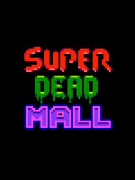 Super Dead Mall Cover