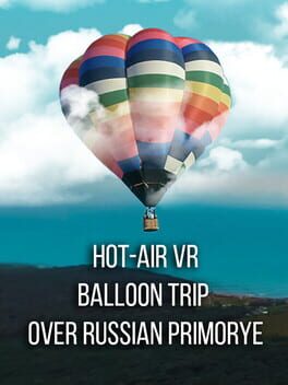 Hot-Air VR Balloon Trip over Russian Primorye Cover