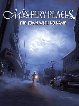 Mystery Places: The Town with no Name Cover