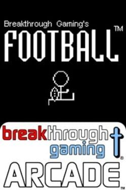 Football: Breakthrough Gaming Arcade Cover