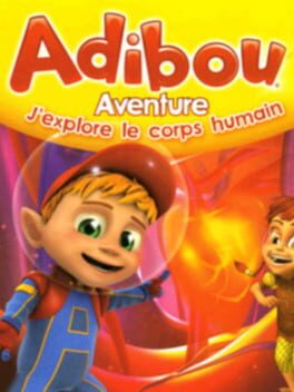 Adibou Aventure: J'Explore le Corps Humain Cover