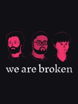 We are Broken Cover