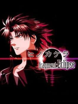 Hinokakera fragment:Eclipse Cover