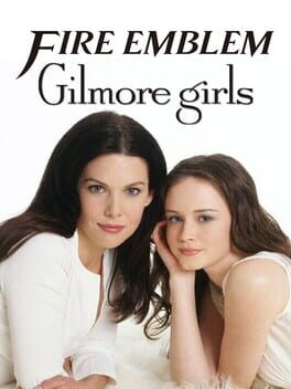 Fire Emblem: Gilmore Girls Cover