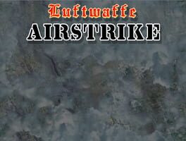 Luftwaffe Airstrike Cover