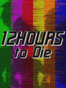 12 Hours to Die Cover
