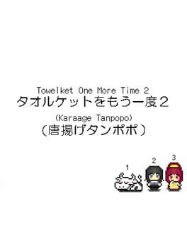 Towelket: One More Time 2 (Karaage Tanpopo) Cover