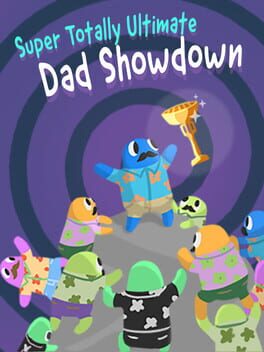 Super Totally Ultimate Dad Showdown Cover
