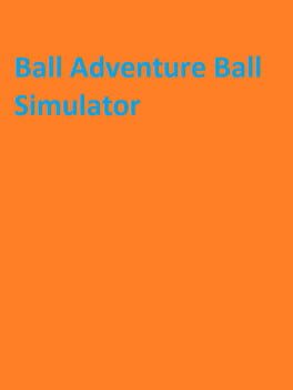Ball Adventure Ball Simulator Cover
