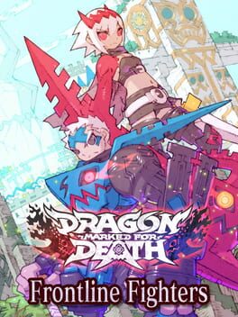 Dragon Marked for Death: Frontline Fighters Cover