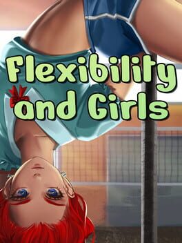 Flexibility and Girls Cover