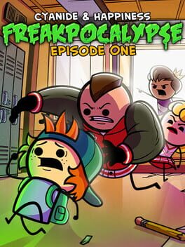 Cyanide & Happiness: Freakpocalypse - Episode 1 Cover