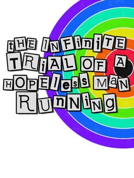 The Infinite Trial of a Hopeless Man Running Cover