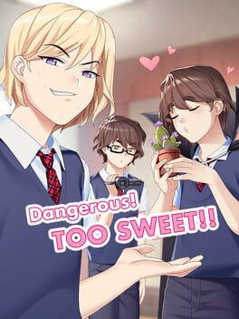 Dangerous! Too Sweet!! Cover