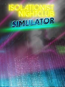 Isolationist Nightclub Simulator Cover