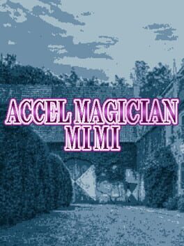 Accel Magician Mimi Cover