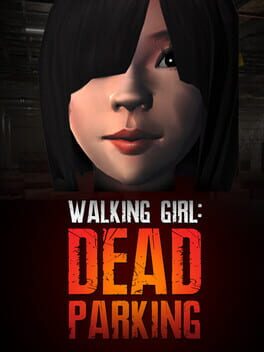 Walking Girl: Dead Parking Cover