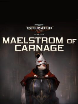 Warhammer 40,000: Inquisitor - Martyr: Maelstrom of Carnage Cover