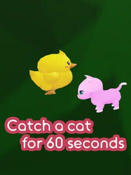 Catch a Cat for 60 Seconds Cover