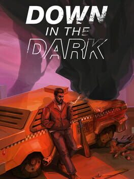 Down in the Dark Cover