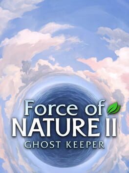 Force of Nature 2: Ghost Keeper Cover