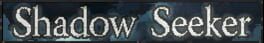 Shadow Seeker