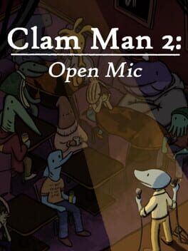 Clam Man 2: Open Mic Cover