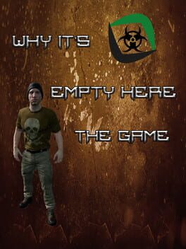 Why It's Empty Here: The Game Cover