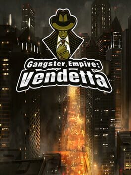Gangster Empire: Vendetta Cover