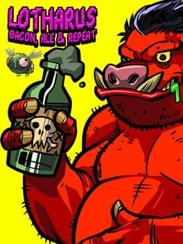 Lotharus: Bacon, Ale & Repeat Cover
