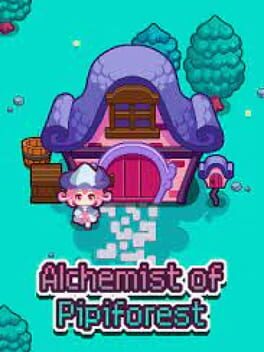 Alchemist of Pipiforest Cover