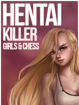 Hentai Killer: Girls & Chess Cover
