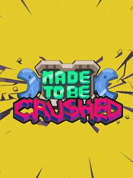 Made to be Crushed Cover