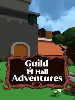 Guild Hall Adventures Cover
