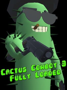 Cactus Cowboy 3: Fully Loaded Cover